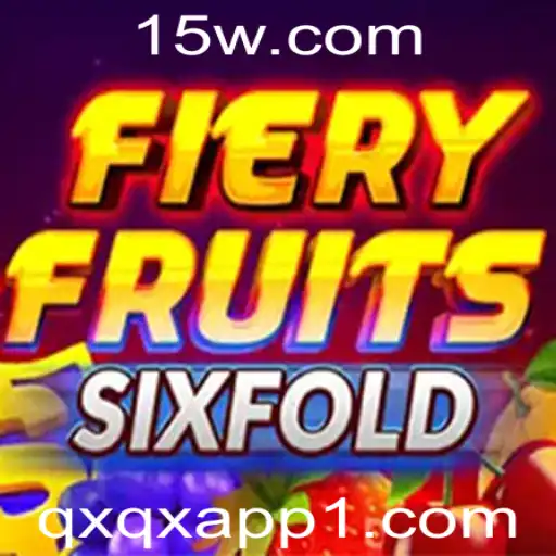 FieryFruitsSixFold: A Excitante Nova Sensação no Mundo dos Jogos com qxqx app